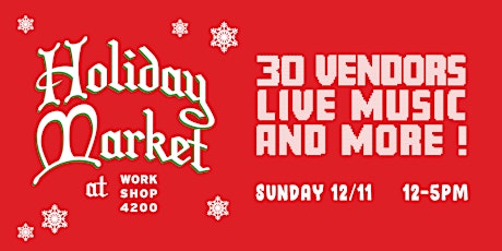 Holiday Shopping Market @ Workshop 4200