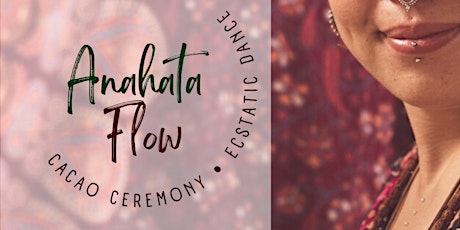 Anahata flow - Cacao ceremony & ecstatic dance