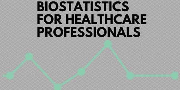 Biostatistics for Healthcare Professionals