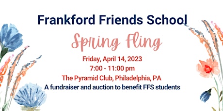 Frankford Friends School Spring Fling - Fundraiser and Auction