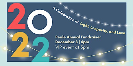 A Celebration of Light, Longevity, and Love: The Peale's Festive Fundraiser