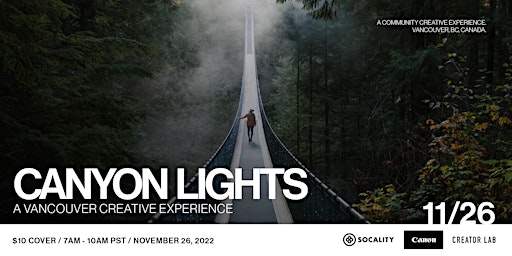 Canyon Lights Creative Experience: Socality x Canon Creator Lab