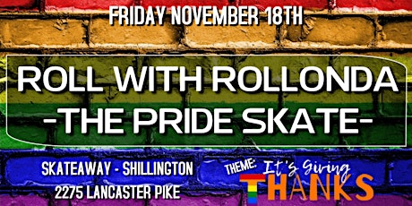 Roll with Rollonda: Pride Skate at Skateaway