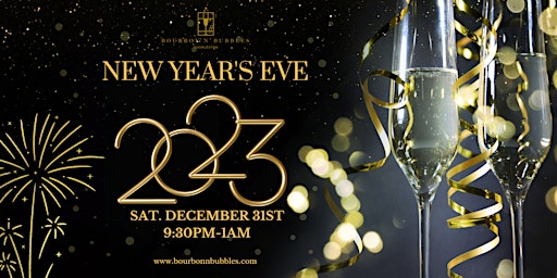 Bourbon N' Bubbles New Year's Eve Celebration 2023