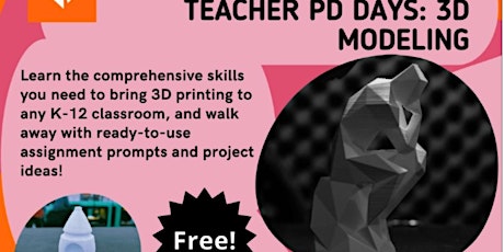 Primaire afbeelding van Teacher PD Day: 3D Design I