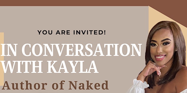 In Conversation with Kayla, Author of Naked