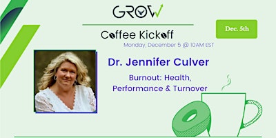 Virtual Coffee Kickoff, featuring Dr. Jennifer Culver (December 5, 2022)