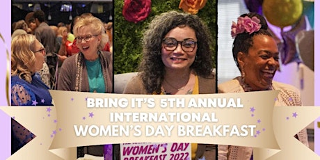 Bring It Push It Own It’s International Women’s Day Breakfast