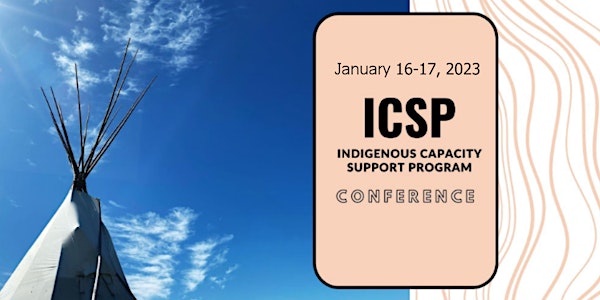 2023 Indigenous Capacity Support Conference