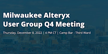 Hauptbild für Q4 Milwaukee Alteryx User Group