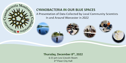 Worcester Cyanobacteria Monitoring Collaborative 2022 Data Review