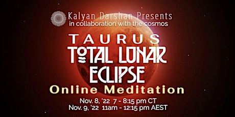 Taurus Total Lunar Eclipse Meditation