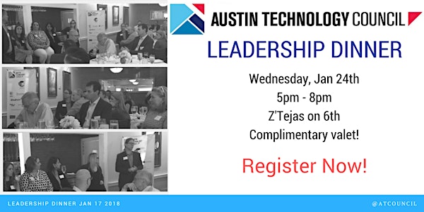 Austin Technology Council : Leadership Dinner - Jan 24