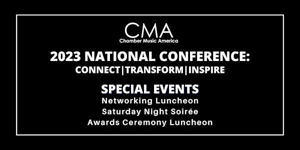 Chamber Music America's 2023 Conference: Special Events