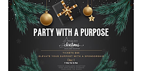 Twelve Days of Christmas Oakland - Party with a Purpose 2022