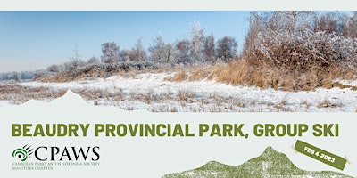 Afternoon Ski-Up at Beaudry Provincial Park - 1:30PM