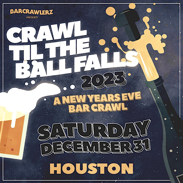 Crawl 'Til The Ball Falls: Houston NYE Bar Crawl 2023 image