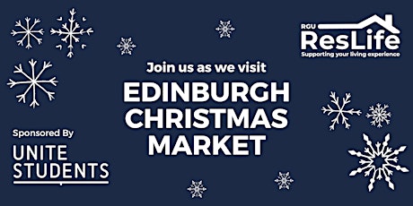 ResLife - Edinburgh Christmas Market (Sponsored by Unite Students) primary image