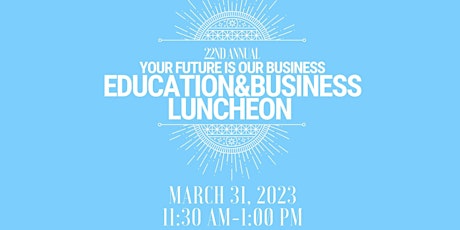 YFIOB 22nd Annual Education & Business Luncheon