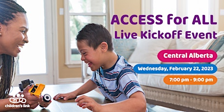 ACCESS for ALL Central Alberta Live Kickoff Event