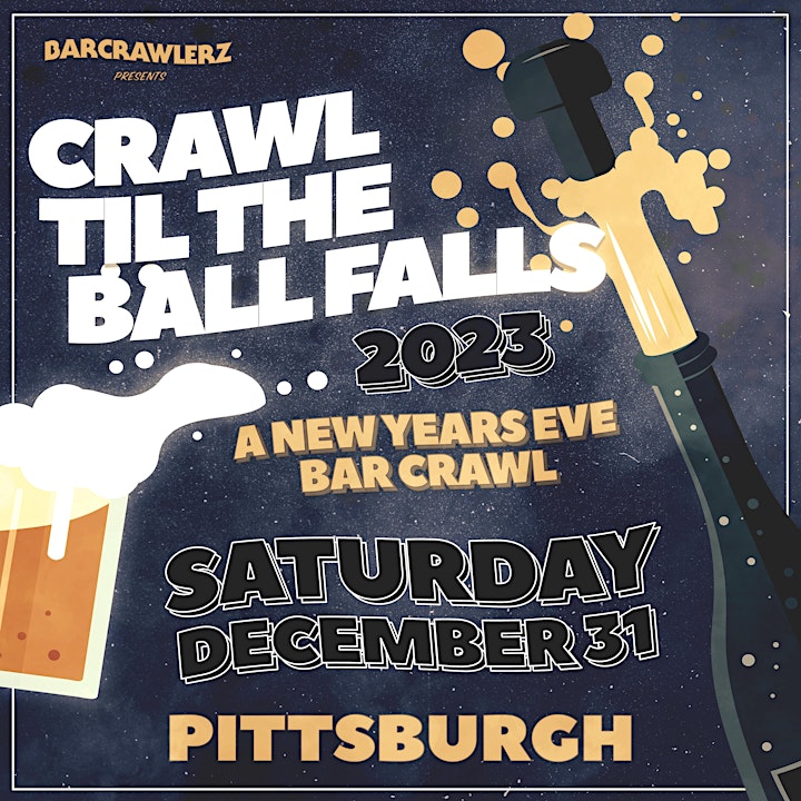 Crawl 'Til The Ball Falls: Pittsburgh NYE Bar Crawl 2023 image