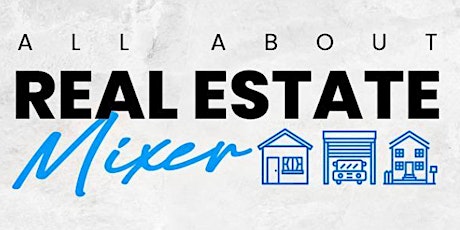 All About Real Estate - Networking Mixer