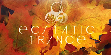 Ecstatic Trance - Autumn edition