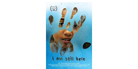 "I Am Still Here" Human Trafficking Awareness Movie Screening primary image