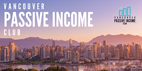 Vancouver Passive Income Club