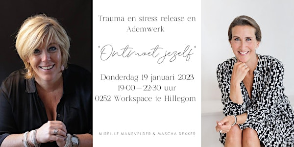 Stress release en adem cirkel 'Ontmoet jezelf'