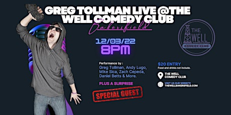 Greg Tollman LIVE - Saturday, December 3rd  @ The Well Comedy Club