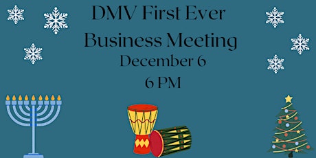 DMV First Ever Annual Business Meeting