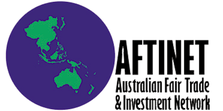Australian Fair Trade and investment  (AFTINET) AGM