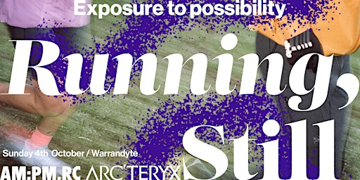 Running, Still. Part 04/04 Presented by AM:PM.RC & Supported by Arc'teryx