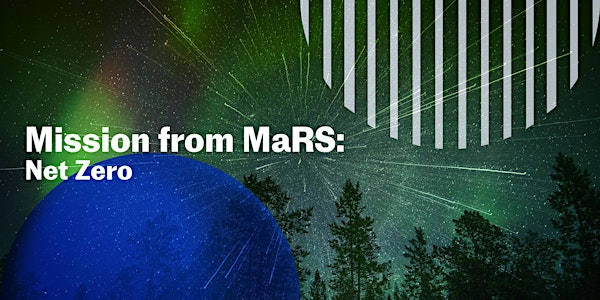 Launching Mission from MaRS: Net Zero - Public Procurement