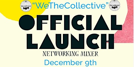 "WeTheCollective" Official Launch