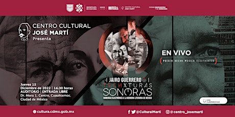 Techxturas Sonoras en Vivo / Centro Cultural José Martí - Auditorio CDMX