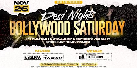 Bollywood Saturday - The Glitzy & Upscale Bollywood Party at Square One.