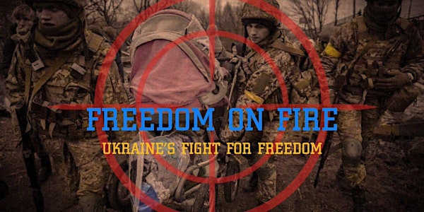 Freedom on Fire (2022) Film Screening