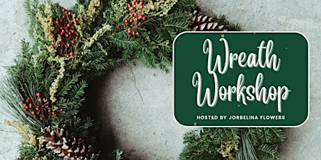 Jorbelina Flower: Christmas Wreath Workshop
