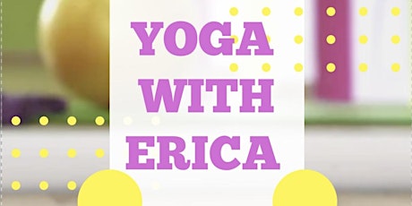 Morning Self-Care Yoga with Erica !