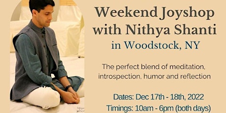Weekend Joyshop with Nithya Shanti