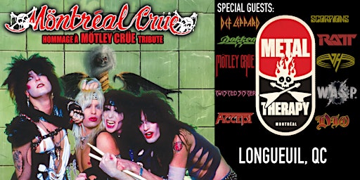 Mötley Crüe (Hommage par Möntréal Crüe) et Metal Therapy (covers 80s & 90s)