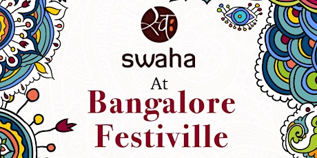 Swaha at Bangalore Festiville primary image
