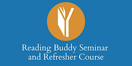 Reading Buddy Seminar and Refresher Course
