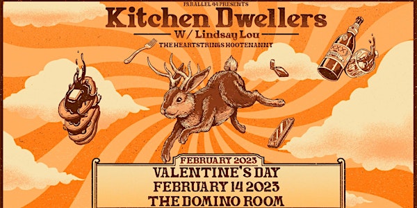 KITCHEN DWELLERS & LINDSAY LOU - THE HEARTSTRINGS HOOTENANNY - 2/14/23