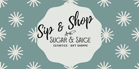 Sip and Shop at Sugar and Saige