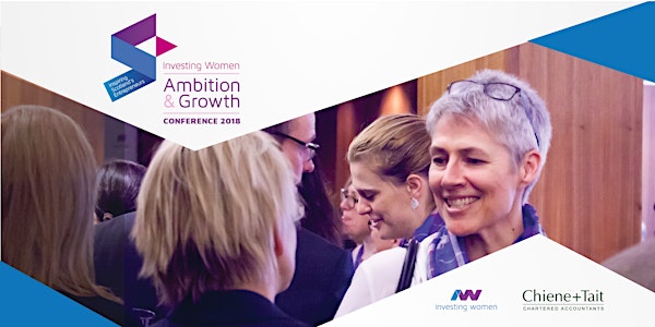 Investing Women Ambition & Growth Conference and Awards Dinner 2018