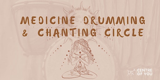 Drumming & Chanting Circle - Grounding, Active Meditation & Sharing.