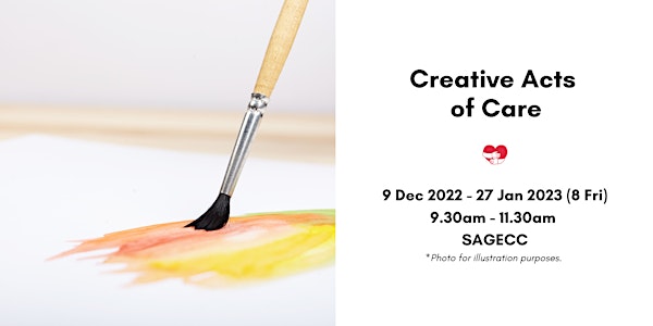[SAGECC Physical Workshop] Creative Acts of Care